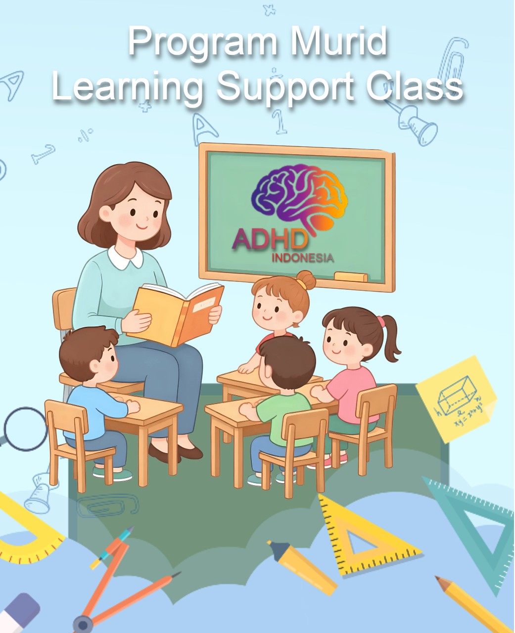 Program ADHD Indonesia Kota Tanjung Pinang Kelas Pendampingan Belajar (Learning Support Class)