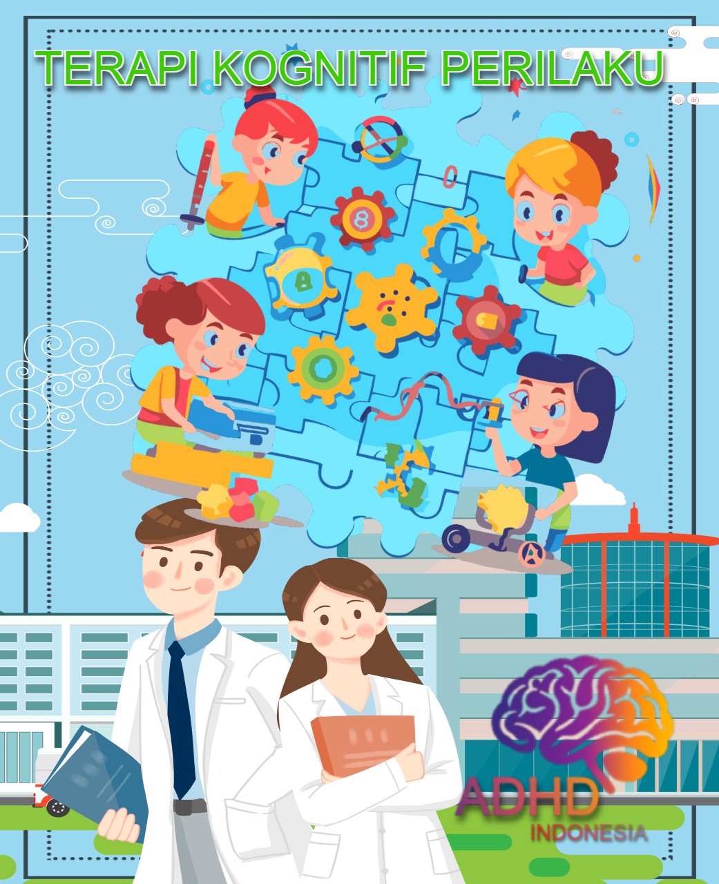 Terapi Kognitif Perilaku (Cognitive Behavioral Therapy / CBT) untuk ADHD Di Kota Tanjung Pinang